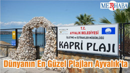 Dünyanın En Güzel Plajları Ayvalık’ta