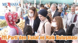İYİ Parti’den Esnaf ve Halk Buluşması