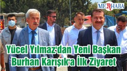 Yücel Yılmaz'dan Yeni Başkan Burhan Karışık'a İlk Ziyaret