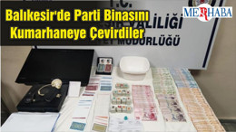 Balıkesir'de Parti Binasını Kumarhaneye Çevirdiler