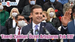 ‘Enerji Zamları Ücret Artışlarını Yok Etti’