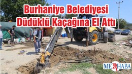 Burhaniye Belediyesi Düdüklü Kaçağına El Attı