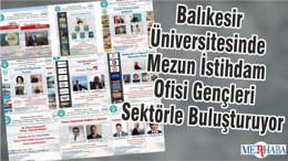 Balıkesir Üniversitesinde Mezun İstihdam Ofisi Gençleri Sektörle Buluşturuyor