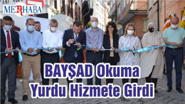 BAYŞAD Okuma Yurdu Hizmete Girdi