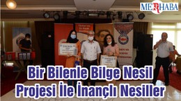Bir Bilenle Bilge Nesil Projesi İle İnançlı Nesiller