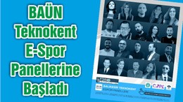 BAÜN Teknokent E-Spor Panellerine Başladı