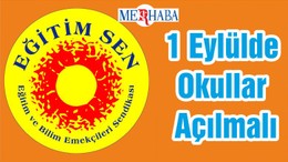 1 Eylülde Okullar Açılmalı