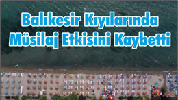 Balıkesir Kıyılarında Müsilaj Etkisini Kaybetti