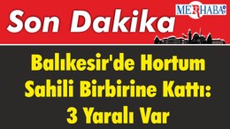 Balıkesir'de Hortum Sahili Birbirine Kattı: 3 Yaralı Var