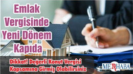 Dikkat! Değerli Konut Vergisi Kapsamına Girmiş Olabilirsiniz