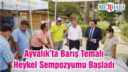 Ayvalık’ta Barış Temalı Heykel Sempozyumu Başladı