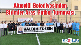 Altıeylül Belediyesinden Birimler Arası Futbol Turnuvası
