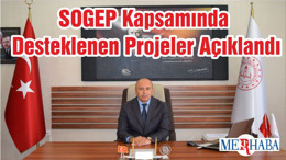 SOGEP Kapsamında Desteklenen Projeler Açıklandı