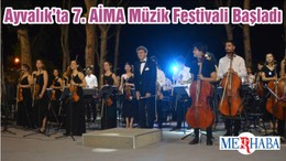Ayvalık’ta 7. AİMA Müzik Festivali Başladı