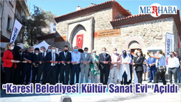 "Karesi Belediyesi Kültür Sanat Evi" Açıldı