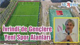 İvrindi’de Gençlere Yeni Spor Alanları