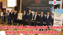 Balıkesir'de 20 Milyon Avroluk Yatırımla Atık Su Arıtma Tesisi İnşa Edilecek