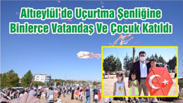Altıeylül’de Uçurtma Şenliğine Binlerce Vatandaş Ve Çocuk Katıldı