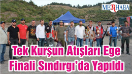 Tek Kurşun Atışları Ege Finali Sındırgı’da Yapıldı