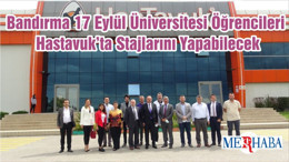 Bandırma 17 Eylül Üniversitesi Öğrencileri Hastavuk’ta Stajlarını Yapabilecek