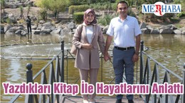 Yazdıkları Kitap İle Hayatlarını Anlattı