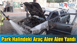 Park Halindeki Araç Alev Alev Yandı