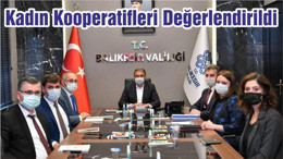 Kadın Kooperatifleri Değerlendirildi