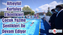 Altıeylül Kurtuluş Etkinlikleri Çocuk Yüzme Şenlikleri İle Devam Ediyor
