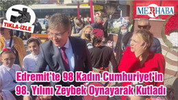 Edremit’te 98 Kadın Cumhuriyet’in 98. Yılını Zeybek Oynayarak Kutladı