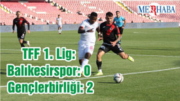 TFF 1. Lig: Balıkesirspor: 0 - Gençlerbirliği: 2
