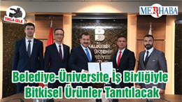 Belediye-Üniversite İş Birliğiyle Bitkisel Ürünler Tanıtılacak