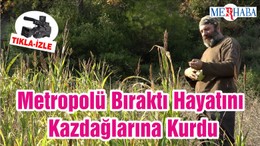 Metropolü Bıraktı Hayatını Kazdağlarına Kurdu