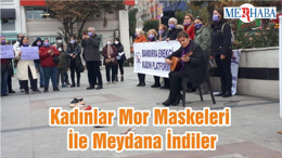 Kadınlar Mor Maskeleri İle Meydana İndiler