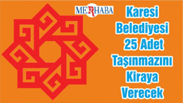 Karesi Belediyesi 25 Adet Taşınmazını Kiraya Verecek