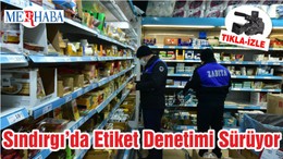 Sındırgı’da Etiket Denetimi Sürüyor