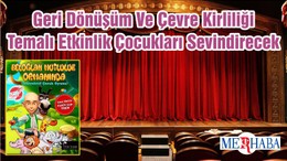 Geri Dönüşüm Ve Çevre Kirliliği Temalı Etkinlik Çocukları Sevindirecek