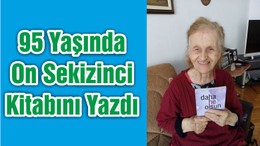 95 Yaşında On Sekizinci Kitabını Yazdı