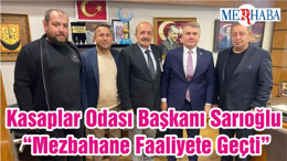 Kasaplar Odası Başkanı Sarıoğlu “Mezbahane Faaliyete Geçti”