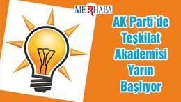 AK Parti’de Teşkilat Akademisi Yarın Başlıyor