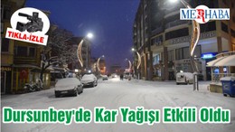 Dursunbey'de Kar Yağışı Etkili Oldu