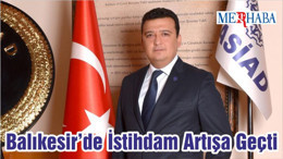 Balıkesir’de İstihdam Artışa Geçti