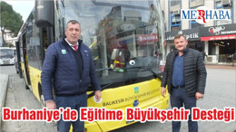 Burhaniye’de Eğitime Büyükşehir Desteği
