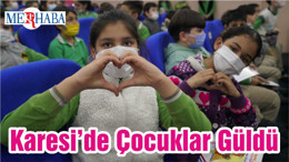 Karesi’de Çocuklar Güldü