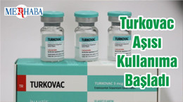 Balıkesir'de Turkovac Aşısı Kullanıma Başladı