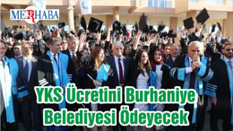 YKS Ücretini Burhaniye Belediyesi Ödeyecek
