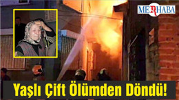 Yaşlı Çift Ölümden Döndü!