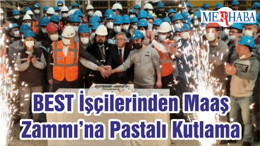BEST İşçilerinden Maaş Zammı’na Pastalı Kutlama