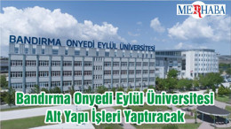 Bandırma Onyedi Eylül Üniversitesi Alt Yapı İşleri Yaptıracak