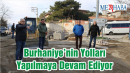 Burhaniye’nin Yolları Yapılmaya Devam Ediyor
