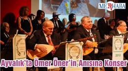 Ayvalık’ta Ömer Öner’in Anısına Konser